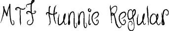 MTF Hunnie Regular font - MTF Hunnie.ttf