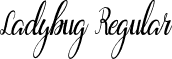 Ladybug Regular font - Ladybug.otf