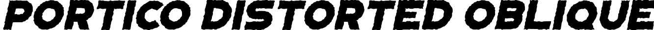 Portico Distorted Oblique font - Portico Distorted Oblique.otf