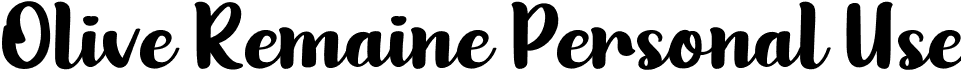 Olive Remaine Personal Use font - OliveRemaine-PersonalUse.otf