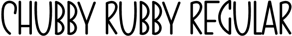 CHUBBY RUBBY Regular font - CHUBBY RUBBY.otf