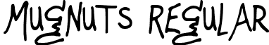 Mugnuts Regular font - Mugnuts.ttf