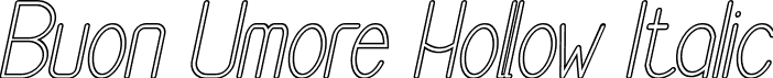 Buon Umore Hollow Italic font - Buon-Umore-Hollow-Italic.otf