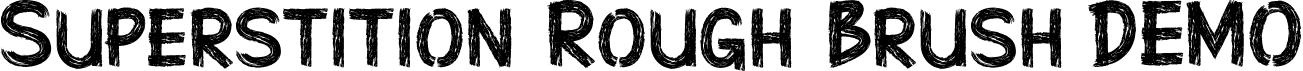 Superstition Rough Brush-DEMO font - superstition-rough-brush-demo.ttf