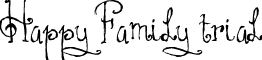 HAPPY FAMILY TRIAL font - HAPPY trial___.otf