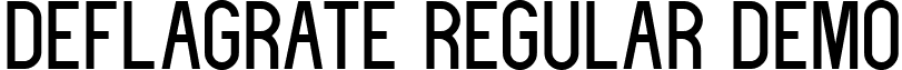 deflagrate regular demo font - deflagrate-regular-demo.ttf