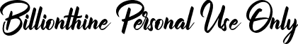Billionthine Personal Use Only font - Billionthine Personal Use Only.otf