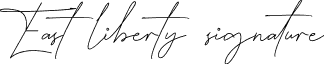 East liberty signature font - east-liberty-signature.ttf