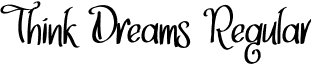 Think Dreams Regular font - ThinkDreams.otf