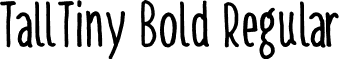 TallTiny Bold Regular font - talltiny.bold.otf