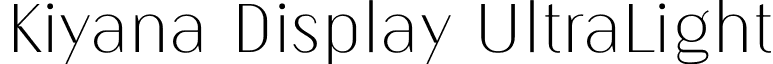 Kiyana Display UltraLight font - KiyanaDisplay-UltraLight.otf