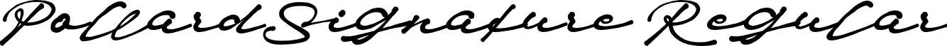 PollardSignature Regular font - Pollard_Signature.otf