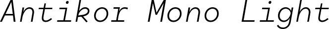 Antikor Mono Light font - Taner-Ardali-Antikor-Mono-Light-Italic.ttf