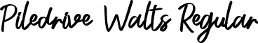 Piledrive Walts Regular font - piledrive-walts.regular.ttf