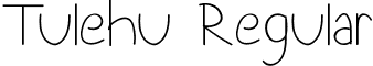 Tulehu Regular font - Tulehu.ttf