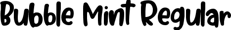 Bubble Mint Regular font - Bubble Mint.ttf