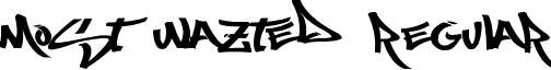 Most Wazted Regular font - Mostwasted.ttf