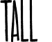 TALL & SLIM font - tall-and-slim.otf