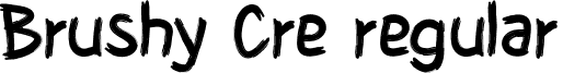 Brushy Cre regular font - Brushy_Cre.ttf