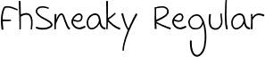 FhSneaky Regular font - Fh_Sneaky.otf