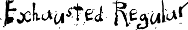Exhausted Regular font - Exhausted.ttf