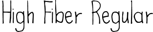 High Fiber Regular font - High Fiber.ttf