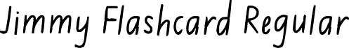 Jimmy Flashcard Regular font - Jimmy Flashcard.ttf