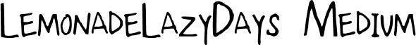 LemonadeLazyDays Medium font - Lemonade & Lazy Days.ttf