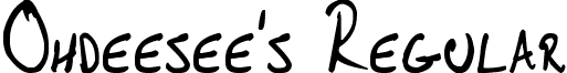 Ohdeesee's Regular font - OhDeeSee.ttf