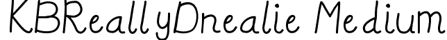 KBReallyDnealie Medium font - KBReallyDnealie.ttf