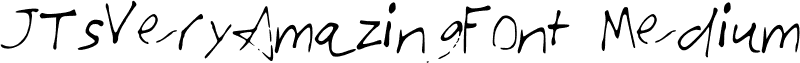 JTsVeryAmazingFont Medium font - JTsVeryAmazingFont.ttf