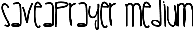 SaveAPrayer Medium font - SaveAPrayer.ttf