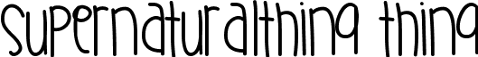 SupernaturalThing Thing font - SupernaturalThing.ttf