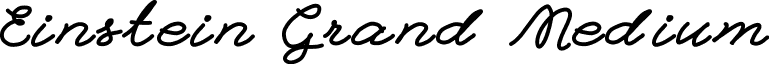 Einstein Grand Medium font - Einstein Grand.ttf