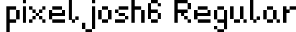 pixeljosh6 Regular font - pixeljosh6.ttf