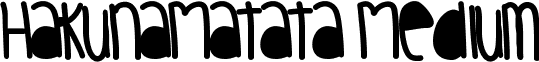 HakunaMatata Medium font - HakunaMatata.ttf