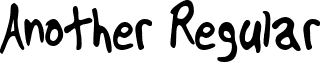 Another Regular font - Another_.ttf