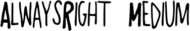 AlwaysRight Medium font - Always Right.ttf