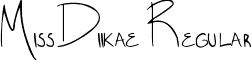 Miss Diikae Regular font - Miss_Diikae__s_Handwriting___by_Diikae.ttf