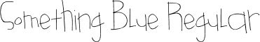 Something Blue Regular font - Something Blue.ttf