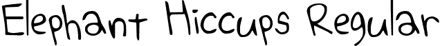 Elephant Hiccups Regular font - Elephant Hiccups.ttf