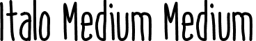 Italo Medium Medium font - ITALO_medium.otf