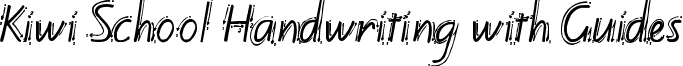 Kiwi School Handwriting with Guides font - kiwischoolhandwritingwithguidesregular.ttf