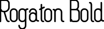 Rogaton Bold font - Rogaton Bold.ttf