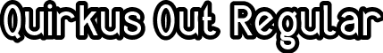 Quirkus Out Regular font - Quirkus Out.ttf
