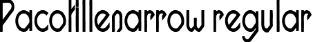 Pacotillenarrow regular font - PACOTILL-narrow-regular.TTF