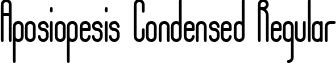Aposiopesis Condensed Regular font - Aposiopesis Condensed.ttf
