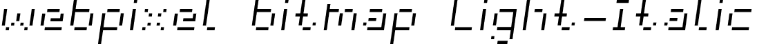 webpixel bitmap Light-Italic font - webpixel bitmap_light-italic.otf