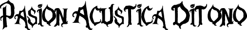 Pasion Acustica Ditono font - Pasion_extended.TTF
