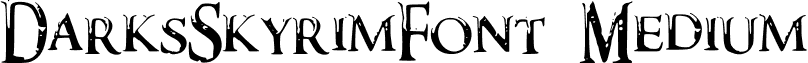 DarksSkyrimFont Medium font - DarkXShadowX21%5C%27s Skyrim Font.ttf